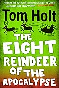 The Eight Reindeer of the Apocalypse