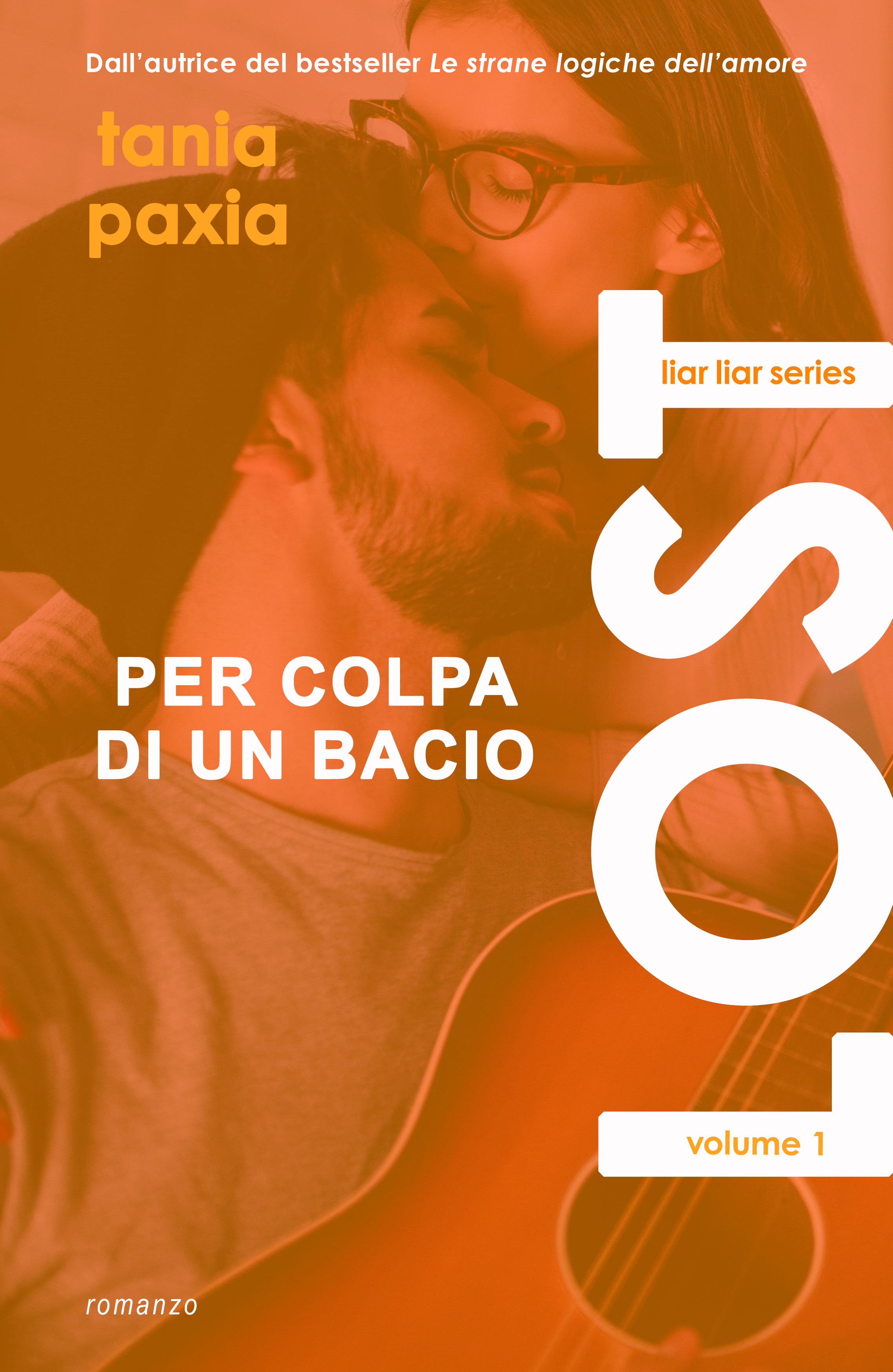 Lost. Per colpa di un bacio (Liar Liar Series Vol. 1) (Italian Edition)