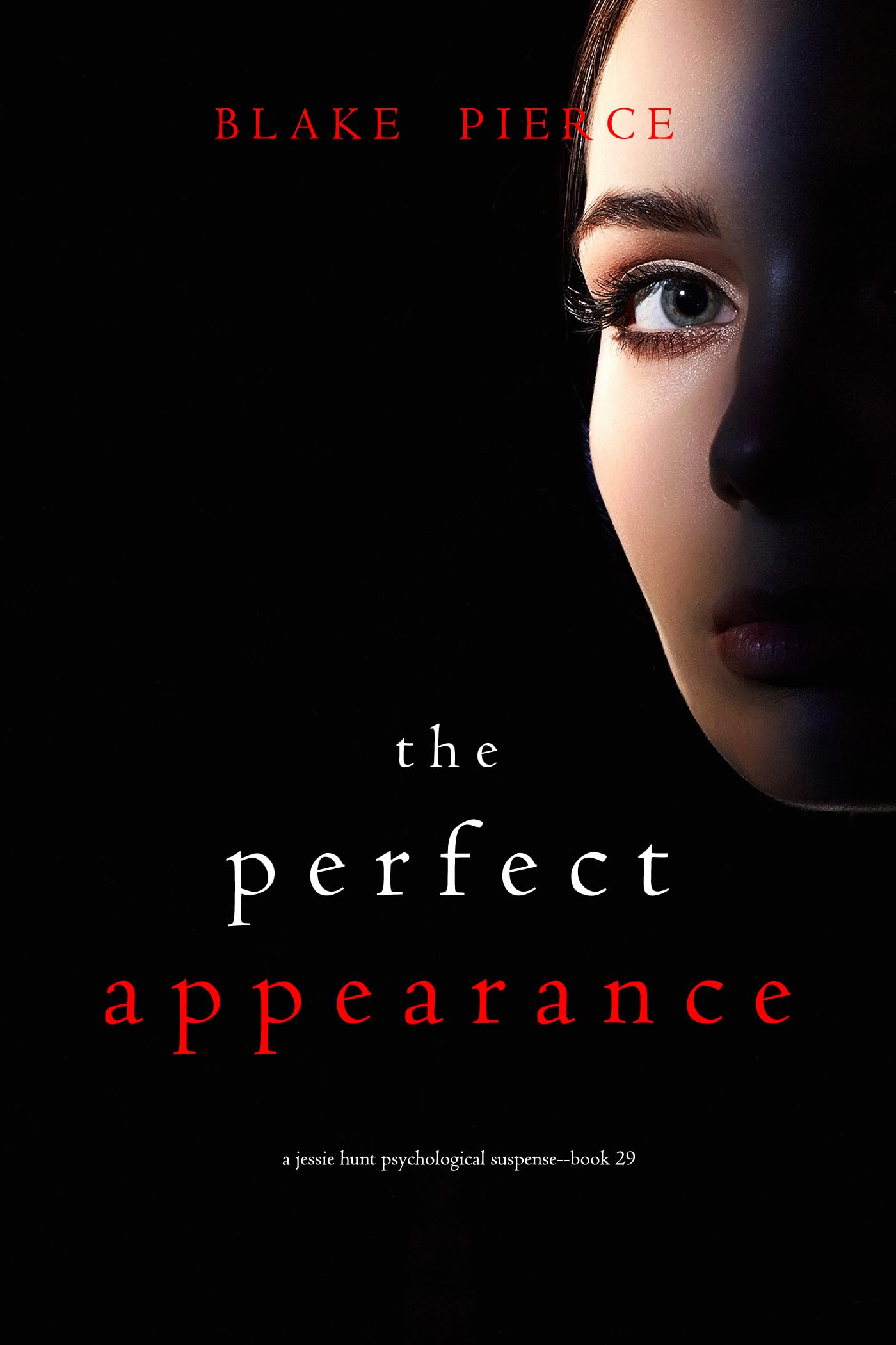 The Perfect Appearance (Jessie Hunt #29)