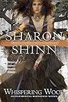 Whispering Wood by Sharon Shinn