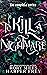 To Kill a Nightmare: The Co...