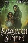 Sasquatch Summer by Talia Greer