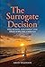 The Surrogate Decision: One...