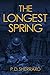 The Longest Spring