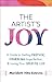 The Artist's Joy by Merideth Hite Estevez