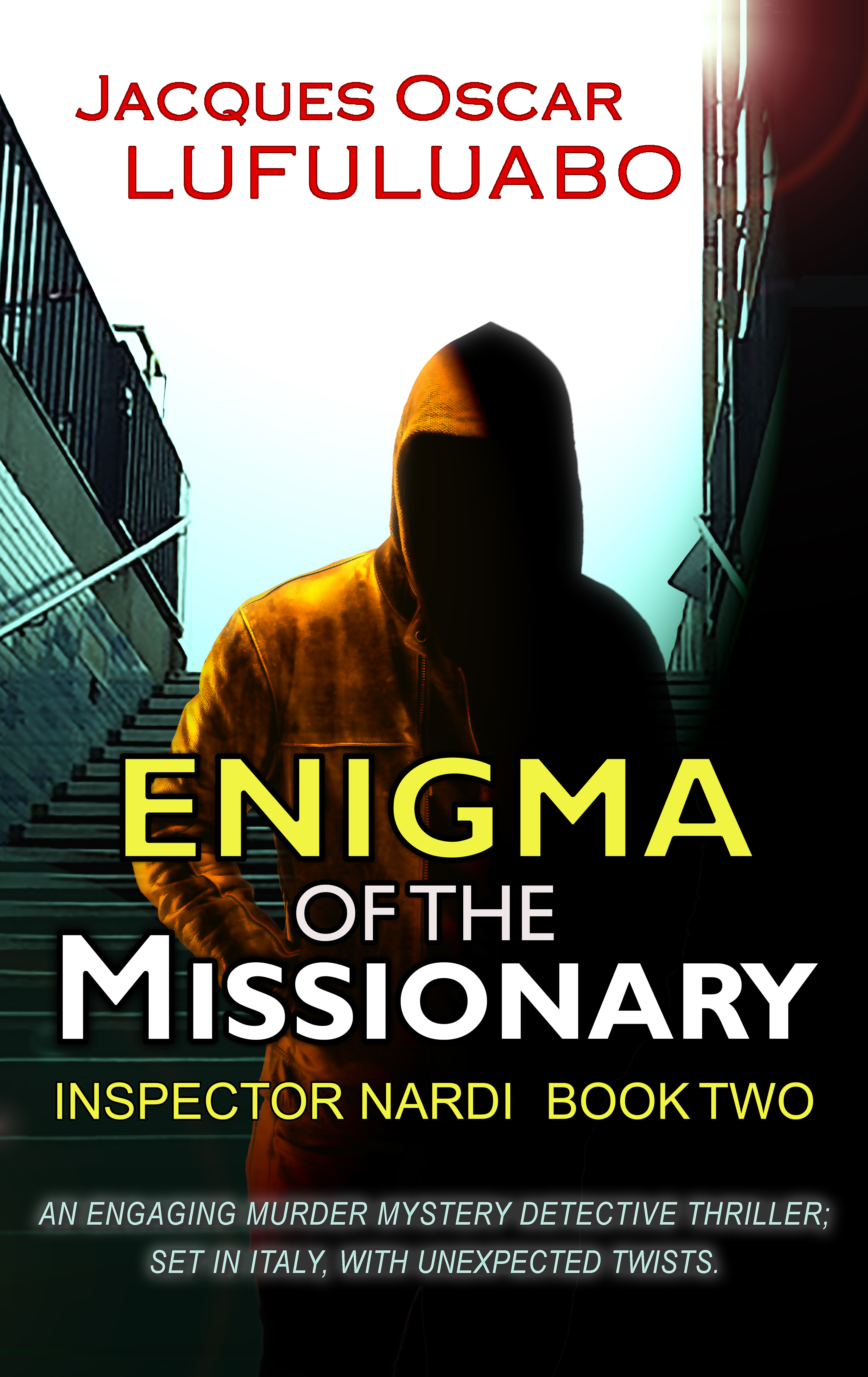 Enigma of the Missionary: An Absolutely Gripping Italian Crime Mystery (Inspector Nardi Murder Mystery Thriller and Suspense Series)