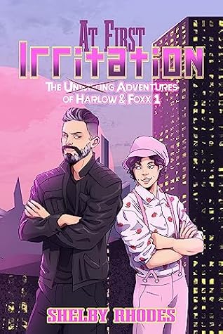 At First Irritation (The Unwilling Adventures of Harlow & Foxx #1)