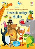 Mein Immer-wieder-Stickerbuch: Tierisch lustige Hüte