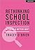 Rethinking school inspectio...