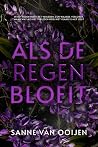 Als de regen bloeit