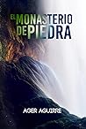 El monasterio de piedra by Ager Aguirre
