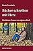 Bücher schreiben mit Herz: ...