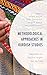 Methodological Approaches in Kurdish Studies: Theoretical and Practical Insights from the Field (Kurdish Societies, Politics, and International Relations)