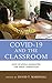 COVID-19 and the Classroom:...