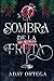 La sombra de la fruta: ¿Te atreverías a firmar el contrato de tu vida a cambio de tres simples requisitos? (Spanish Edition)