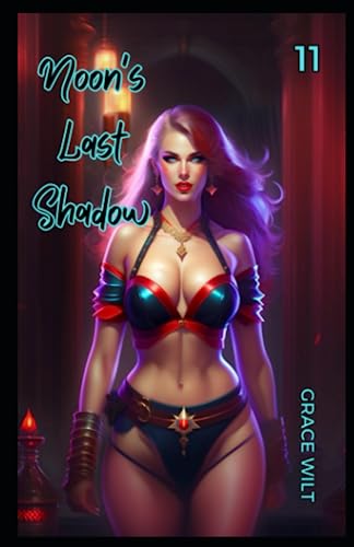 Noon's Last Shadow (Midnight Mirage: Tales from the Edge)