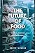 THE FOOD OF THE FUTURE: VER...