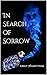 In Search of Sorrow