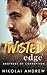 Twisted Edge (Brothers of C...
