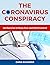 The Coronavirus Conspiracy by Chris Schaefer