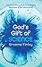 God’s Gift of Science by Graeme Finlay