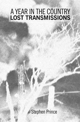 A Year In The Country: Lost Transmissions: Dystopic Visions, Alternate Realities, Paranormal Quests and Exploratory Electronica (Paperback)