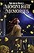 Moonlight Memories (Moonlig...