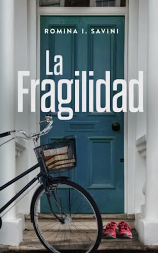 La fragilidad (Paperback)