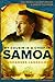 My Cousin Is a Chief in Samoa: The unlikely adventures of a Dane in Polynesia