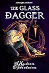 The Glass Dagger