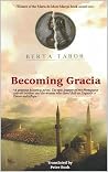 Becoming Gracia