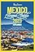 MEXICO TRAVEL GUIDE 2023 EX...