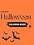 Happy Halloween Coloring Book by Real