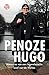 Penoze Hugo: Memoires van een legendarische boef van de Wallen (Dutch Edition)