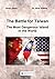 The Battle for Taiwan: The ...