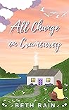 All Change on Crumcarey by Beth Rain