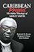 Caribbean Prophet: The Publ...