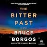 The Bitter Past by Bruce Borgos