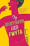 Darllen yn Well: Fy Mlwyddyn heb Fwyta (Welsh Edition)