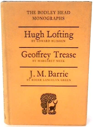 The Bodley Head Monographs: Hugh Lofting, Geoffrey Trease, and J.M. Barrie