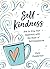 Self-Kindness by Claire Chamberlain