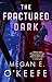 The Fractured Dark (The Dev...