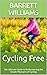 Cycling Free: The Ultimate ...