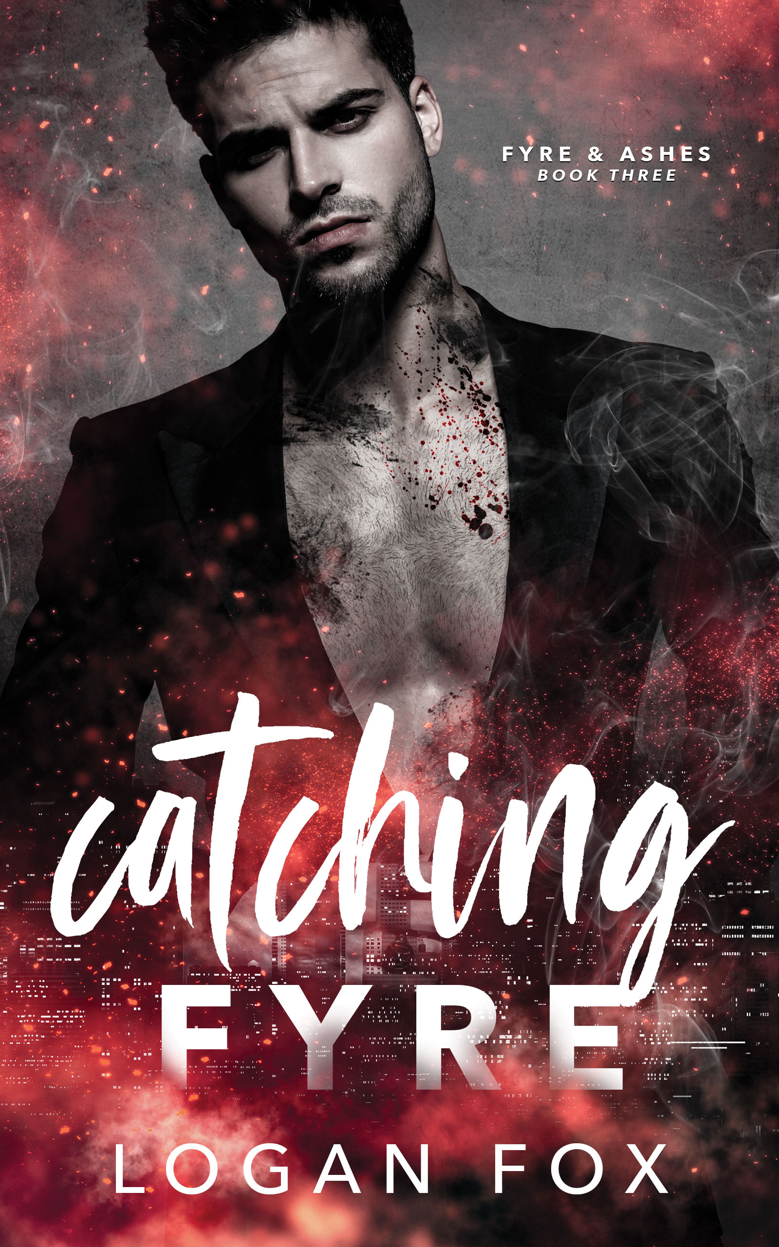 Catching Fyre (Fyre & Ashes, #3)