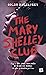 The Mary Shelley Club