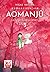 Aomanju – La Foresta Degli Spiriti 3 (Italian Edition)