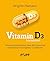 Vitamin D3 hochdosiert: Neu...