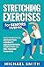 Stretching Exercises for Se...