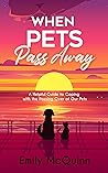 When Pets Pass Aw...