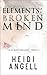 Elements of a Broken Mind: ...